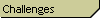Challenges